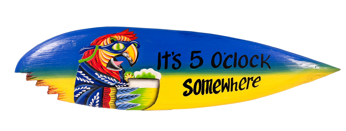 Wood Surf Board Sign - It's Five O'Clock Somewhere 60cm
