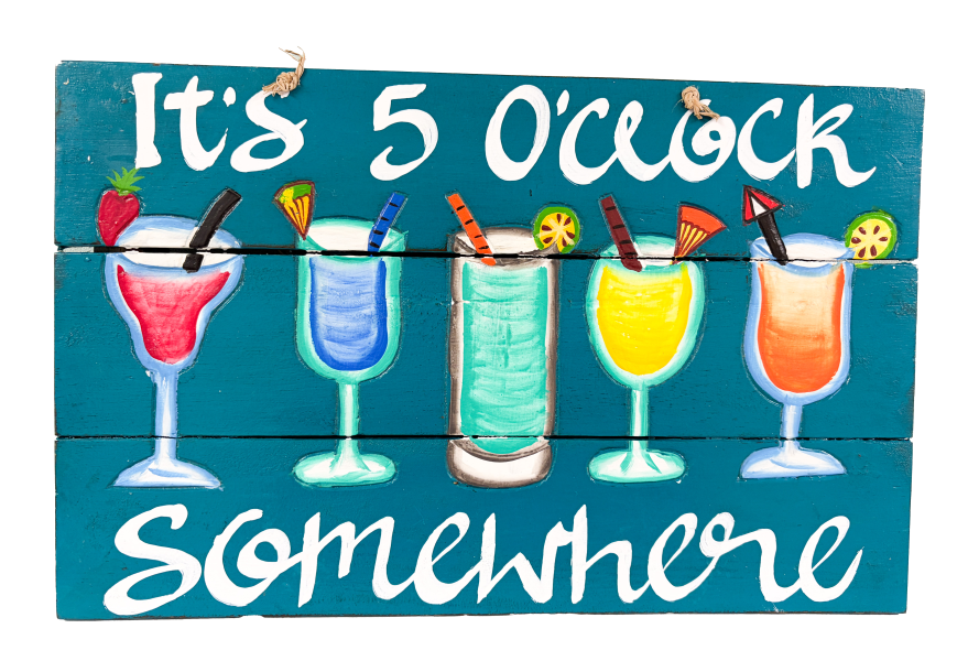 Wood Signboard - It's 5 O'Clock Somewhere