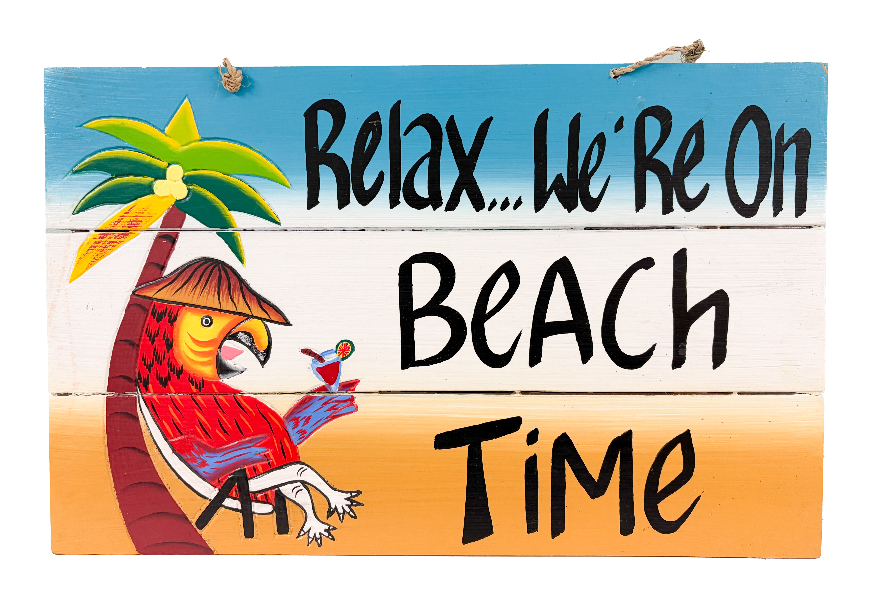 Wood Signboard - Relax We're On Beach Time